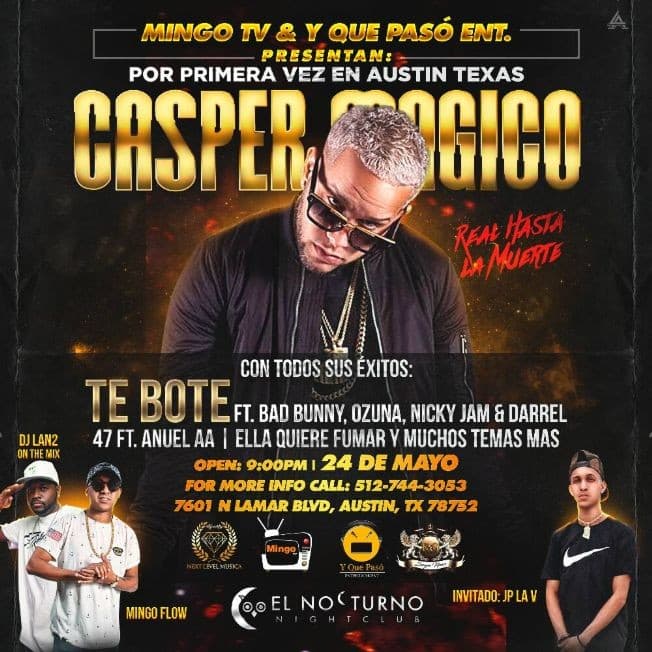 Event - Te Bote Tour Con Casper Magico - Austin, Texas - May 24, 2018 | concert tickets