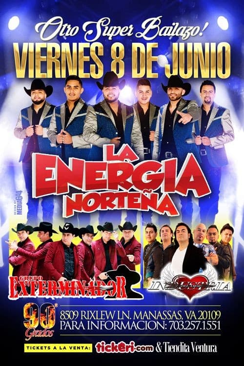 Event - La Energia Norteña, Grupo Exterminador & Industria en Manassas,VA - Manassas, Virginia - June 8, 2018 | concert tickets