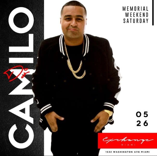 Event - Memorial Day Weekend DJ Camilo Live At Exchange - Miami Beach, Florida - May 26, 2018 | concert tickets