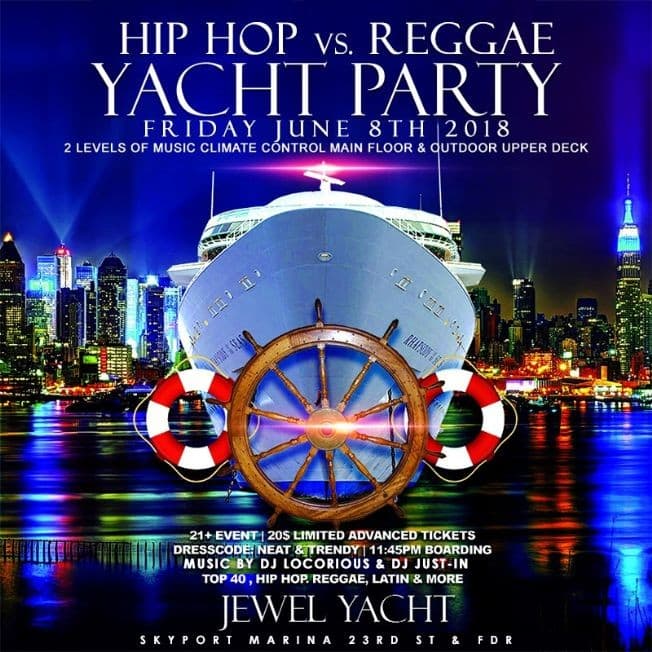 Event - Hip Hop Vs Reggae Yacht Party at Jewel Yacht - New York, New York - June 8, 2018 | concert tickets