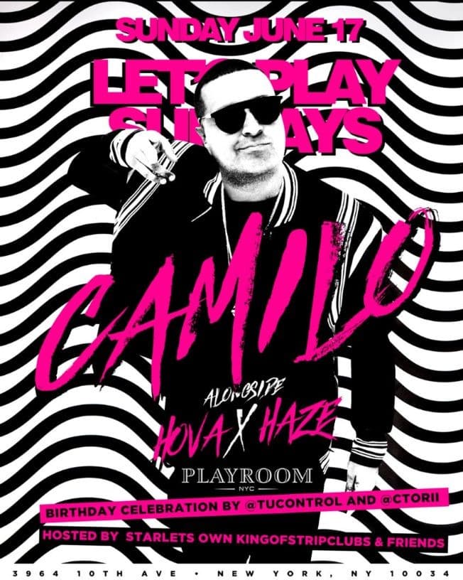 Event - Let's Play Sundays DJ Camilo Live At Playroom Lounge NYC - New York, New York - June 17, 2018 | concert tickets