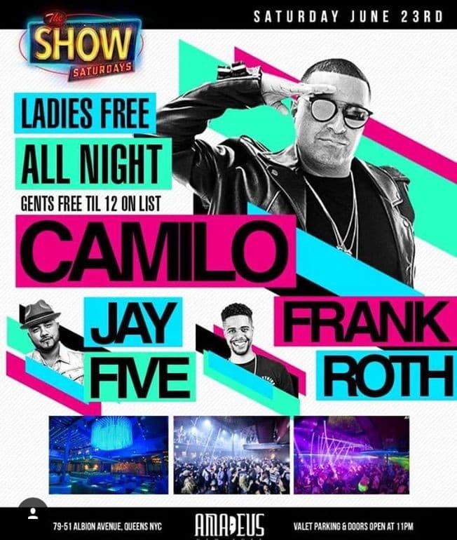 Event - Show Saturdays DJ Camilo Live At Amadeus Nightclub - Queens, New York - June 23, 2018 | concert tickets