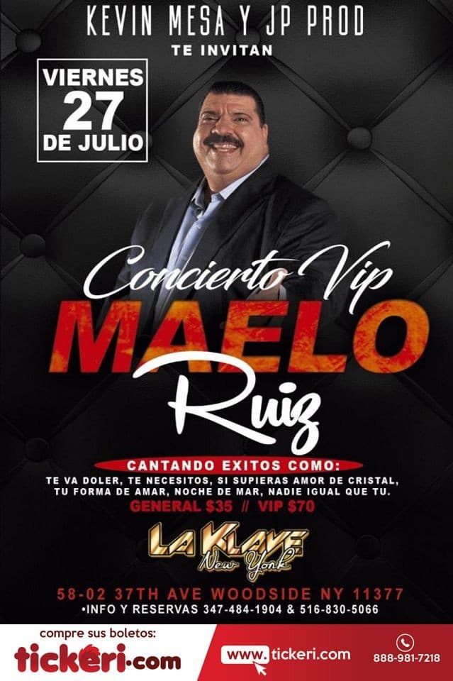 Event - Maelo Ruiz en NY!!!!!!!!!!!!!!!!!!!!!!!!!!!!! - Queens, New York - July 27, 2018 | concert tickets