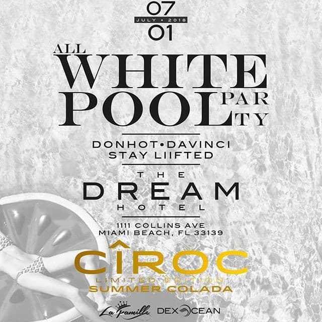 Event - All White Pool Party At Dream Hotel - Miami Beach, Florida - July 1, 2018 | concert tickets