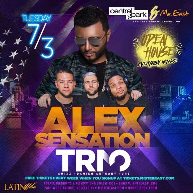 Event - Pre July 4th Alex Sensation Live At Mister East - Roselle, New Jersey - July 3, 2018 | concert tickets