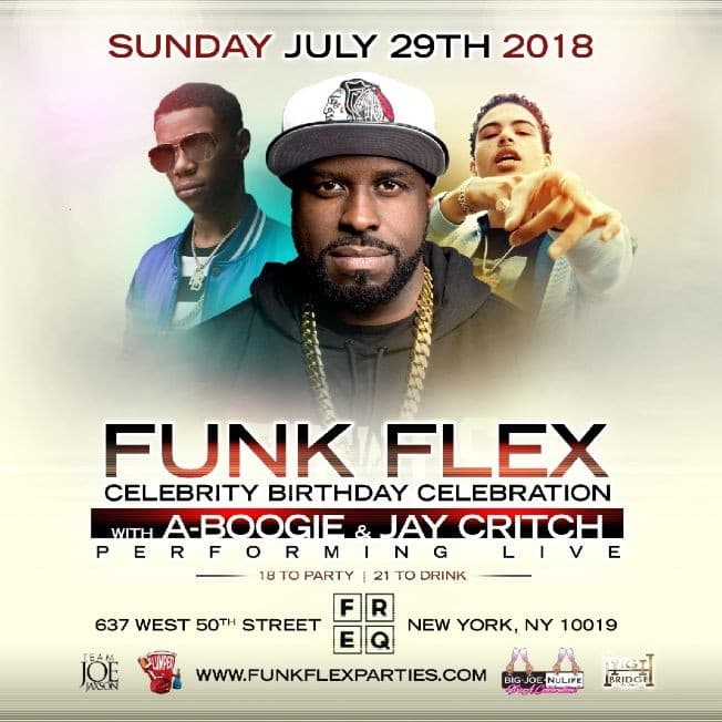 Event - Funkflex Birthday Bash A-Boogie & Jay Critich Live At Freq - New York, New York - July 29, 2018 | concert tickets