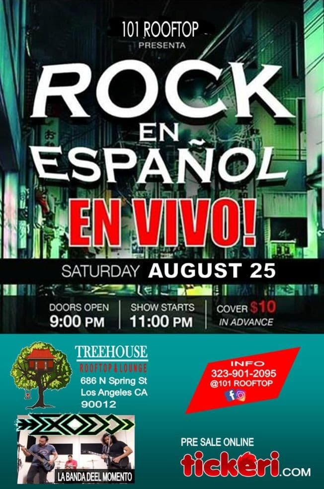 Event - ROCK EN ESPANOL EN VIVO EN LA AZOTEA @101ROOFTOP DOWNTOWN LOS ANGELES - Los Angeles, California - August 25, 2018 | concert tickets