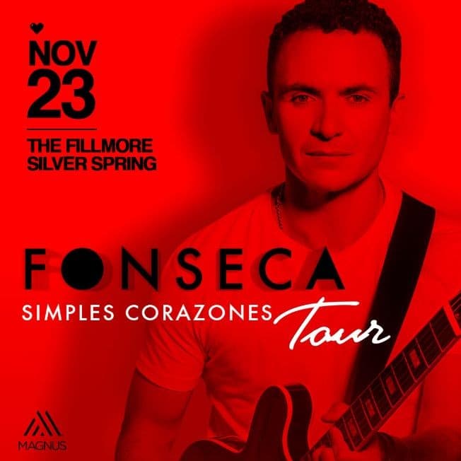 Event - Fonseca - Silver Spring, Maryland - November 23, 2018 | concert tickets