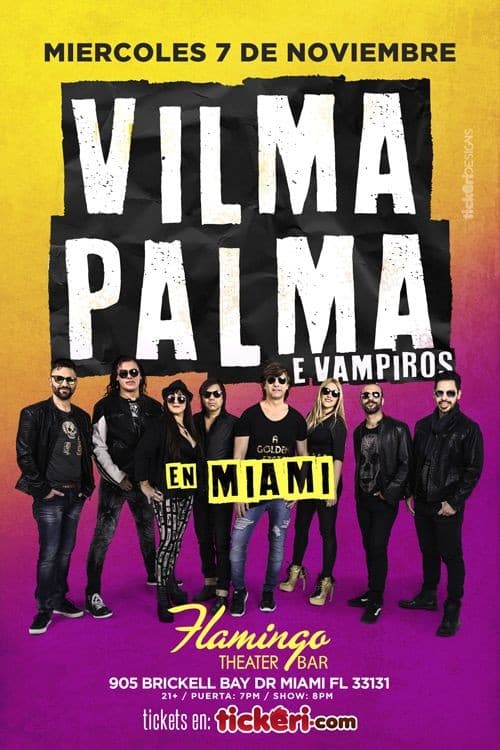 Event - Vilma Palma e Vampiros en Miami,FL - Miami, Florida - November 7, 2018 | concert tickets