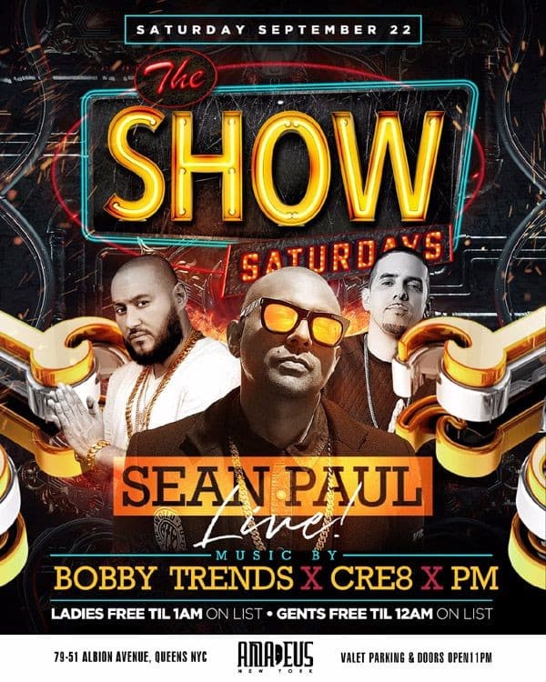 Event - Show Saturdays Sean Paul Live With DJ Bobby Trends At Amadeus Nightclub - Queens, New York - September 22, 2018 | concert tickets