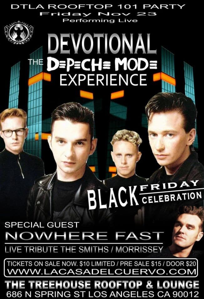 Event - THE ULTIMATE DEPECHE MODE EXPERIENCE WITH "DEVOTIONAL" LIVE! DTLA ROOFTOP 80'S PARTY, SPECIAL GUEST: "NOWHERE FAST" MORRISSEY TRIBUTE - Los Angeles, California - November 23, 2018 | concert tickets