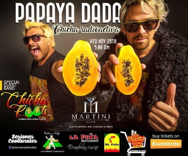 Event - PAPAYA DADA te trae las Fiestas de Quito a Chicago. - Chicago, Illinois - November 28, 2018 | concert tickets