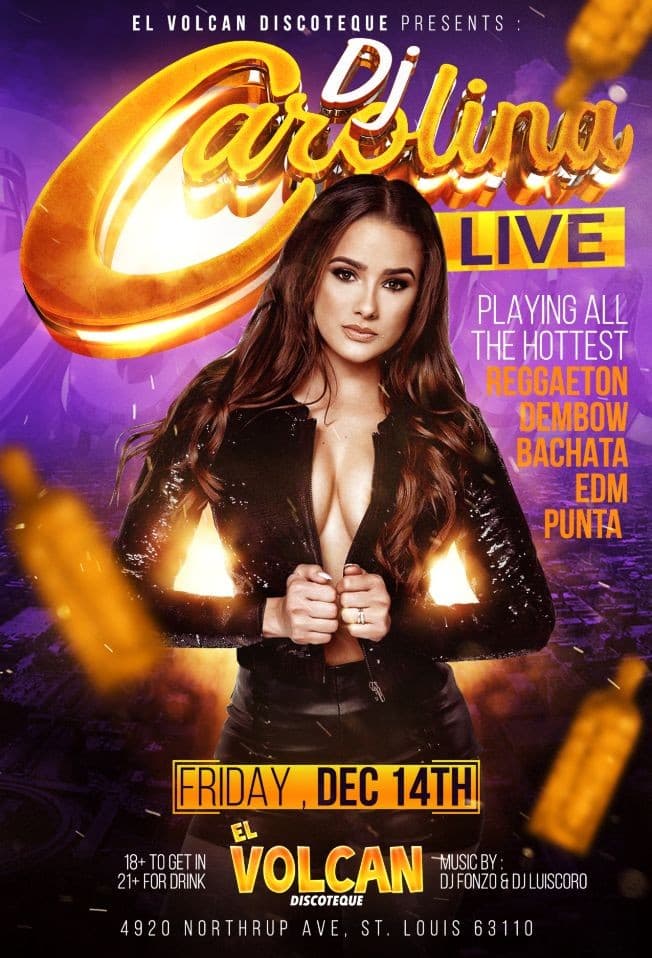 Event - Deejay Carolina LIVE - El Volcan Discoteque , St Louis MO - Saint Charles, Missouri - December 14, 2018 | concert tickets