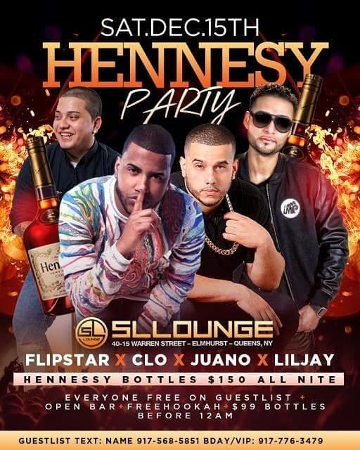 Event - Hennessy Party At SL Lounge - Queens, New York - December 15, 2018 | concert tickets