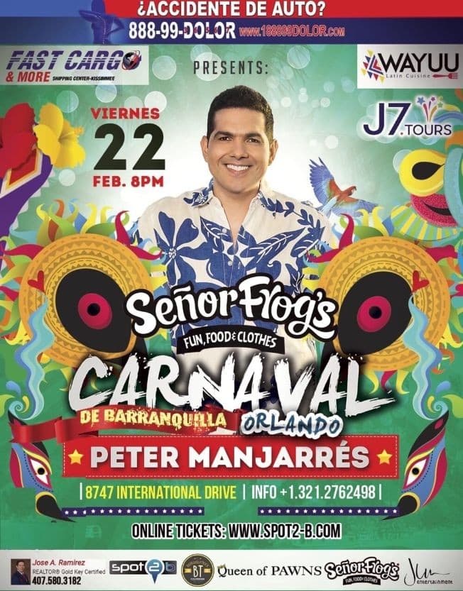 Event - Tonight Carnaval De Barranquilla "Peter Manjarres" Senor Frogs Orlando - Orlando, Florida - February 22, 2019 | concert tickets