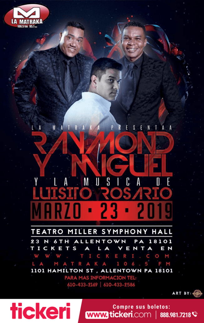 Event - Raymond & Miguel + Luisito Rosario - Allentown, Pennsylvania - March 23, 2019 | concert tickets