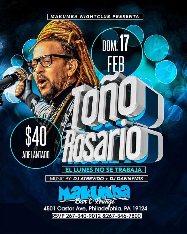 Event - Toño Rosario en Philadelhpia,PA - Philadelphia, Pennsylvania - February 17, 2019 | concert tickets