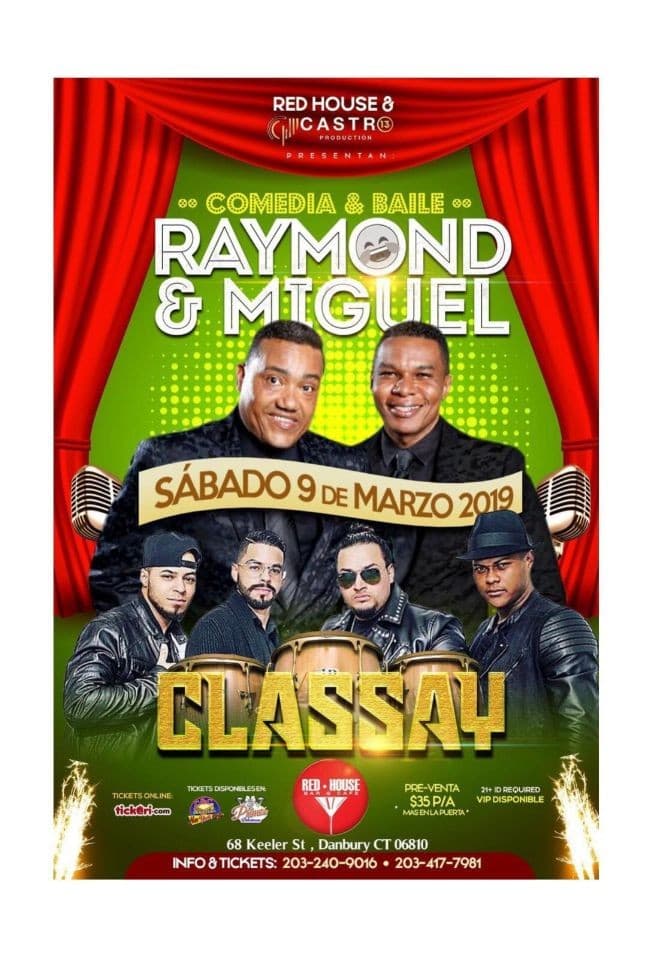 Event - Raymond Y Miguel en Danbury, CT - Danbury, Connecticut - March 9, 2019 | concert tickets