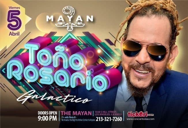 Event - Toño Rosario en Los Angeles,CA - Los Angeles, California - April 5, 2019 | concert tickets