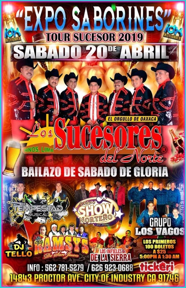 Event - Los Sucesores del Norte, Tempestad Musical, Grupo Show Norteño,Los Ramys,Los Infieles de La Sierra & Grupo Los Vagos en City of Industry,CA - La Puente, California - April 20, 2019 | concert tickets