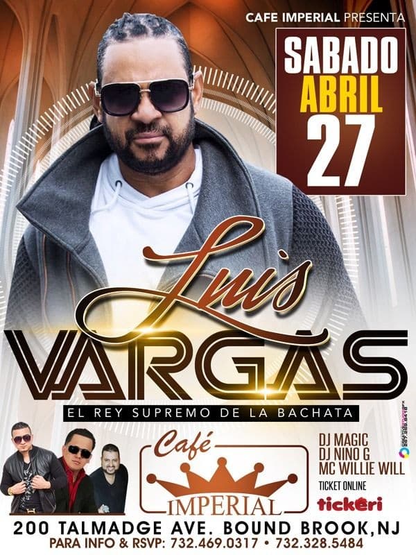 Event - Luis Vargas-El Rey Supremo de la Bachata - Bound Brook, New Jersey - April 27, 2019 | concert tickets