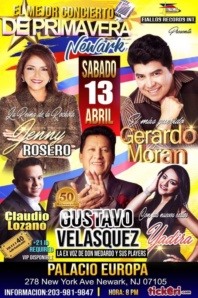 Event - NEWARK | MEGA COCIERTO DE PRIMAVERA POR PRIMERA VEZ JUNTOS Y EN UNA SOLA TARIMA - GERARDO MORAN - JENNY ROSERO-GUSTAVO VELASQUEZ-YADIRA - NEWARK, New Jersey - April 13, 2019 | concert tickets