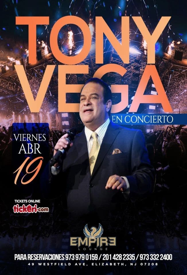 Event - TONY VEGA LIVE at Empire Lounge! - Elizabeth, New Jersey - April 19, 2019 | concert tickets