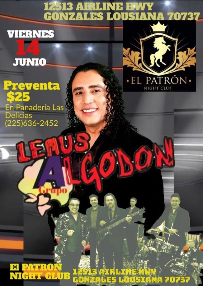 Event - LEMUS Y SU GRUPO ALGODON EN EL PATRON NIGHT CLUB DE GONZALES LOUISIANA - Gonzales, Louisiana - June 14, 2019 | concert tickets