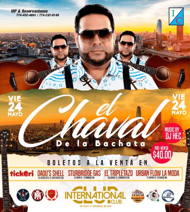 Event - El Chaval De La Bachata En Vivo @International Club Southbridge MA - Southbridge, Massachusetts - May 24, 2019 | concert tickets