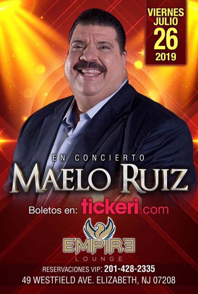 Event - Maelo Ruiz LIVE at Empire Lounge! - Elizabeth, New Jersey - July 26, 2019 | concert tickets