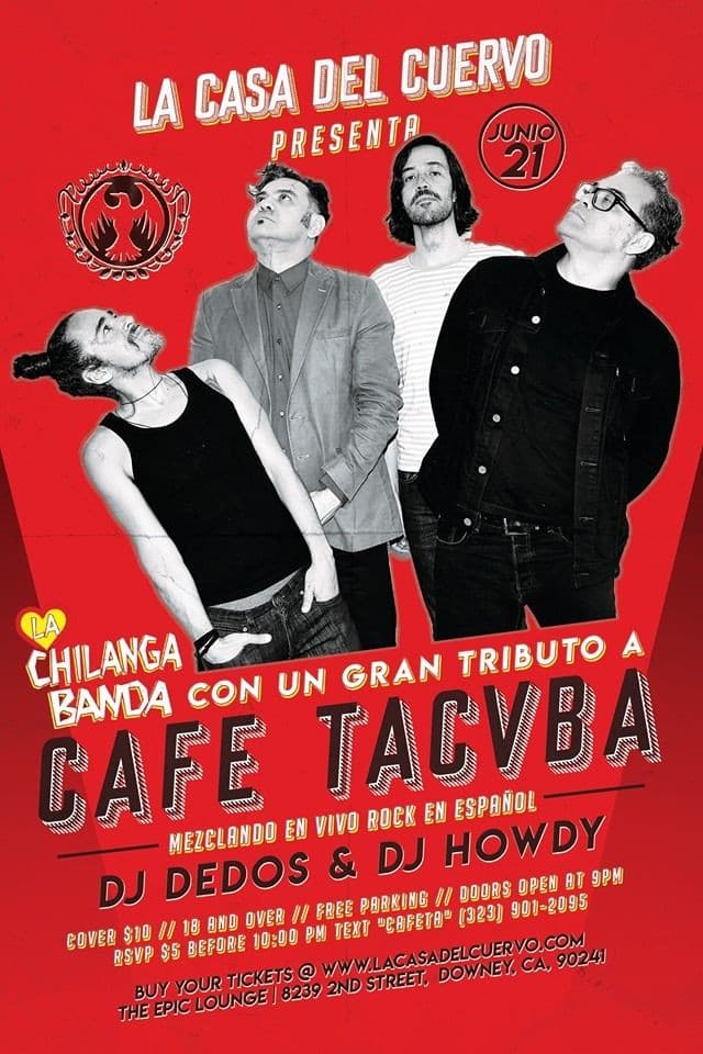 Event - CAFE TACVBA TRIBUTO EN VIVO POR LA CHILANGA BANDA. NOCHE DE ROCK EN ESPANOL - Downey, California - June 21, 2019 | concert tickets