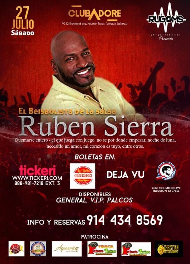 Event - RUBEN SIERRA EL BEISBOLISTA DE LA SALSA EN COCIERTO - Houston, Texas - July 27, 2019 | concert tickets