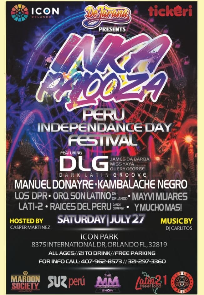 Event - INKA PALOOZA  (PERU INDEPENDENCE DAY FESTIVAL 2019 @ ICON PARK ORLANDO FL) - Orlando, Florida - July 27, 2019 | concert tickets