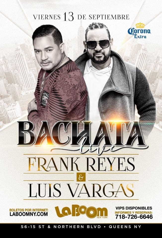 Event - BACHATA LIVE | FRANK REYES & LUIS VARGAS - Queens, New York - September 13, 2019 | concert tickets