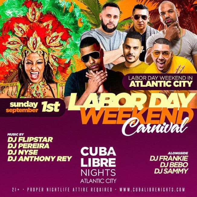 Event - Labor Day Weekend 2019 Carnival At Cuba Libre - Atlantic City, New Jersey - September 1, 2019 | concert tickets