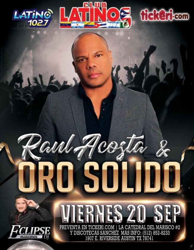 Event - Raul Acosta y Oro Solido - Austin, Texas - September 20, 2019 | concert tickets