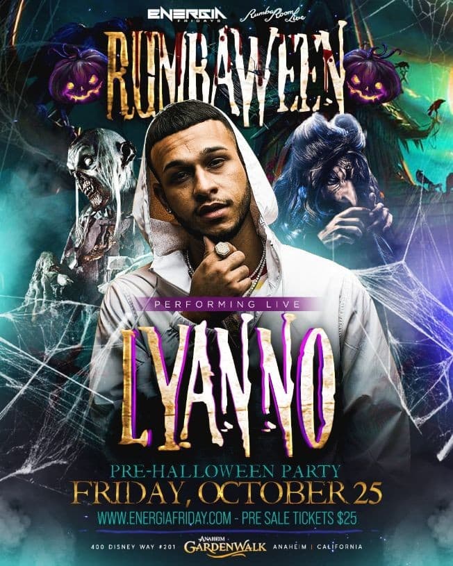 Event - LYANNO PERFOMING LIVE AT RUMBA ROOM LIVE 21+ - Anaheim, California - October 25, 2019 | concert tickets