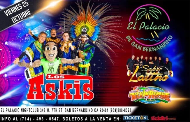 Event - Los Askis & Sabor Latino en San Bernardino,CA - SAN BERNARDINO, California - October 25, 2019 | concert tickets