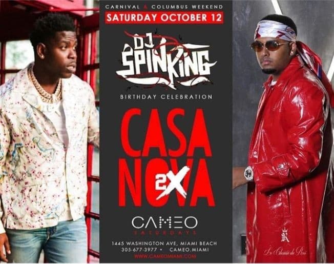 Event - Columbus Day/ Carnival Weekend DJ Spinking Birthday Bash Casanova Live At Cameo Nightclub - Miami Beach, Florida - October 12, 2019 | concert tickets