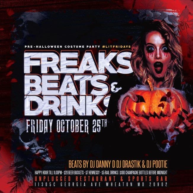 Event - FREAKS, BEATS & DRINKS PARTY @ UNPLUGGED - Wheaton-Glenmont, Maryland - October 25, 2019 | concert tickets