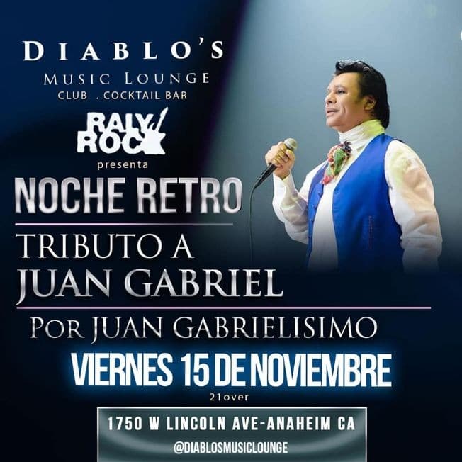 Event - TRIBUTO A JUAN GABRIEL EN VIVO POR JUAN GABRIELISIMO  ADEMAS VICENTE FERNANDEZ TRIBUTO POR ALEJANDRO GONZALES - Anaheim, California - November 15, 2019 | concert tickets