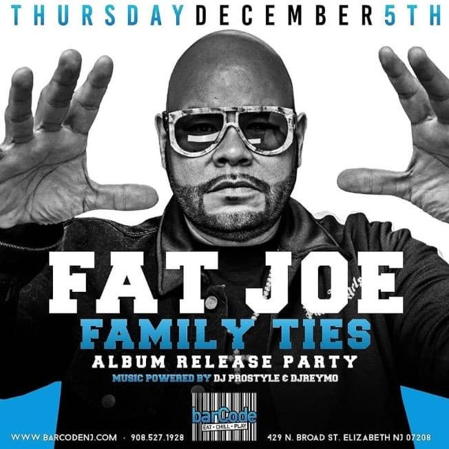 Event - Fat Joe Family Tires Album Release Party DJ Prostyle Live At Barcode - Elizabeth, New Jersey - December 5, 2019 | concert tickets