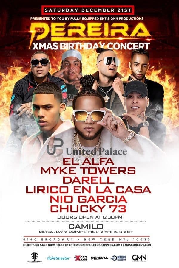 Event - DJ Pereira Christmas Concert El Alfa Myke Towers Darell Lirico En La Casa Nio Garcia & Chucky 73 Live With DJ Camilo At United Place - New York, New York - December 21, 2019 | concert tickets