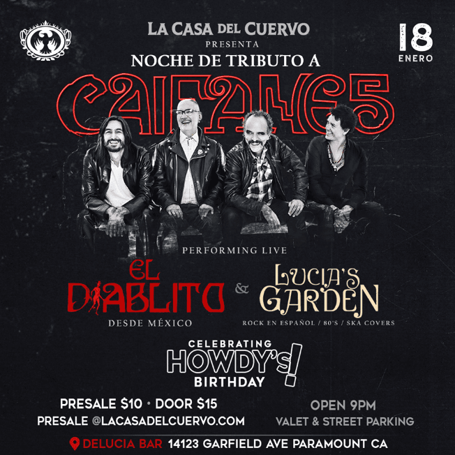 Event - CAIFANES. DE MEXICO: EL DIABLITO, TRIBUTO EN VIVO. Y LUCIA'S GARDEN, ROCK EN ESPANOL / 80'S / SKA / CUMBIA COVERS - Paramount, California - January 18, 2020 | concert tickets