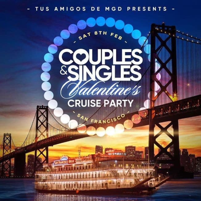 Event - Valentine’s Cruise Party - Couples & Singles - San Francisco, California - February 8, 2020 | concert tickets