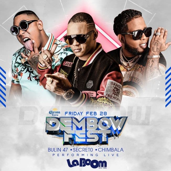 Event - DEMBOW CONCERT |LIVE SECRETO, CHIMBALA & BULIN | LA BOOM 2/28 - Queens, New York - February 28, 2020 | concert tickets