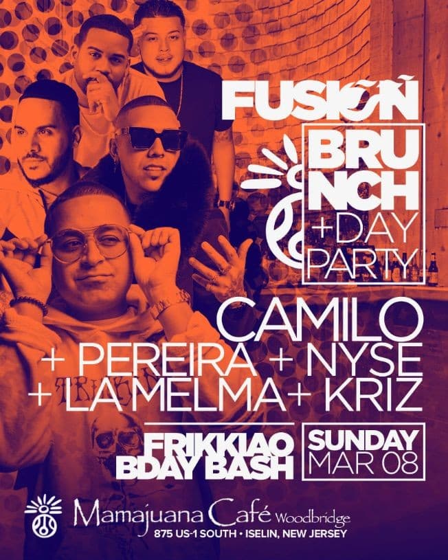 Event - Brunch On The Hudson DJ Camilo Live At Mamajuana Cafe Woodbridge - Woodbridge Township, New Jersey - March 8, 2020 | concert tickets