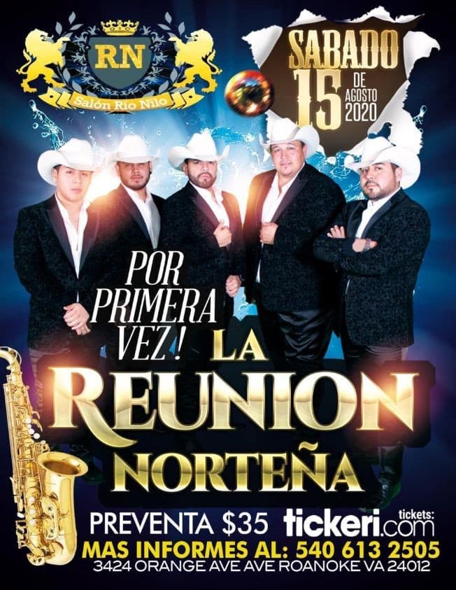 Event - Por primera vez llega La Reunion Norteña en vivo en Salon Rio Nilo! - Roanoke, Virginia - August 15, 2020 | concert tickets