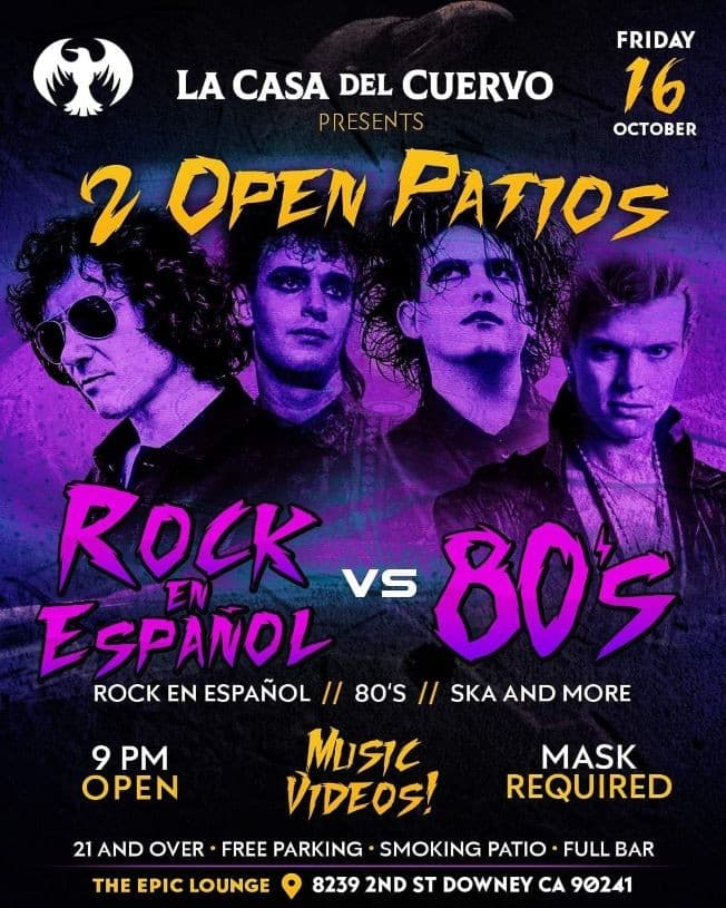 Event - La Casa del Cuervo: Rock en Espanol vs 80s - Downey, California - October 16, 2020 | concert tickets