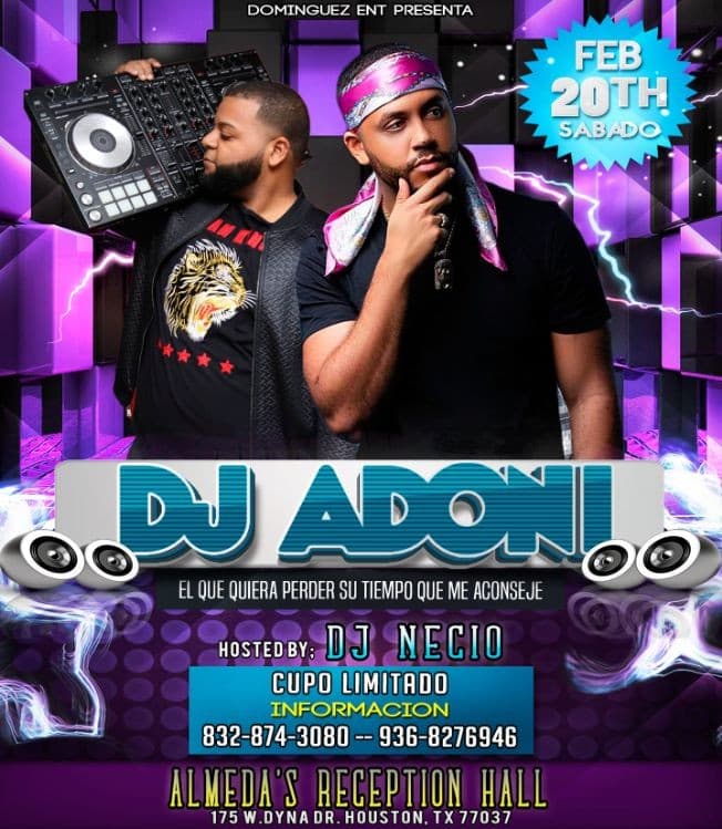 Event - DJ ADONI "EL QUE QUIERA PERDER SU TIEMPO QUE ME ACONSEJE" - Houston, Texas - February 20, 2021 | concert tickets